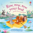 Row, row, row your boat ...gently down the stream