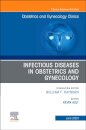 Infectious Diseases in Obstetrics and Gynecology, An Issue of Obstetrics and Gynecology Clinics