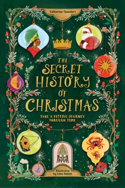 The Secret History Of Christmas