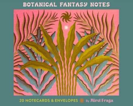 Botanical Fantasy Notes
