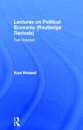 Lectures on Political Economy (Routledge Revivals)