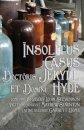 Insolitus Casus Doctoris Jekyll et Domini Hyde