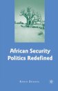 African Security Politics Redefined