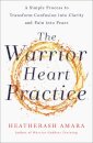 The Warrior Heart Practice