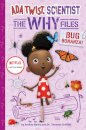 Bug Bonanza! (Ada Twist, Scientist: Why Files #4)