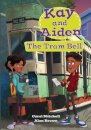 Kay and Aiden – The Tram Bell