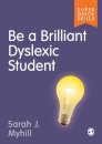 Be a Brilliant Dyslexic Student