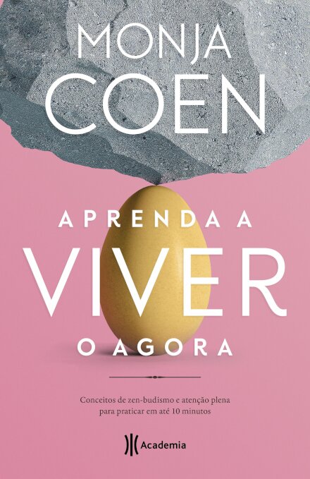 Aprenda a viver o agora: conceitos de zen-budismo e atenção