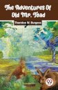 The Adventures of Old Mr. Toad