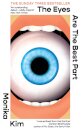 The Eyes Are The Best Part