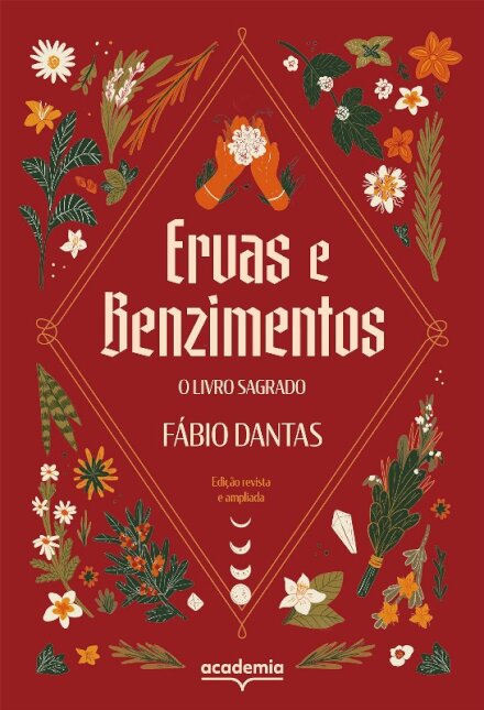 Ervas e benzimentos: o livro sagrado