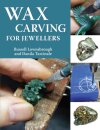 Wax Carving for Jewellers
