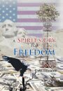 A Spirit's Cry For Freedom