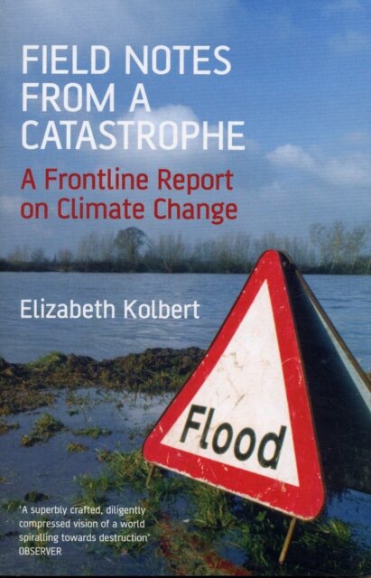 Field Notes From A Catastrophe