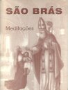 Sãp Brás - Meditações