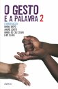 O Gesto E A Palavra 2