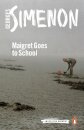 Maigret Goes To School: Inspector Maigret #44