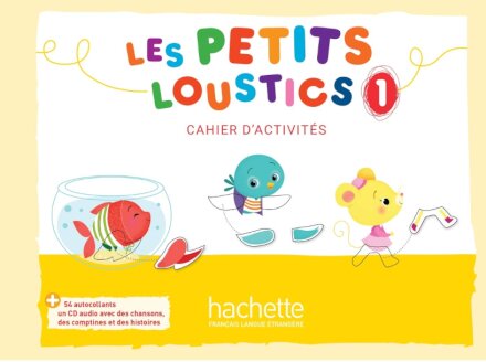Les Petits Loustics 1 Cahier d'activités