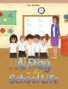 A Day in the School Life