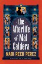 The Afterlife of Mal Caldera