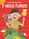 O Nosso Planeta