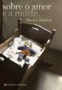 Sobre O Amor E A Morte