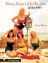 Bunny Yeager’s Pin-Up Girls of the 1950s