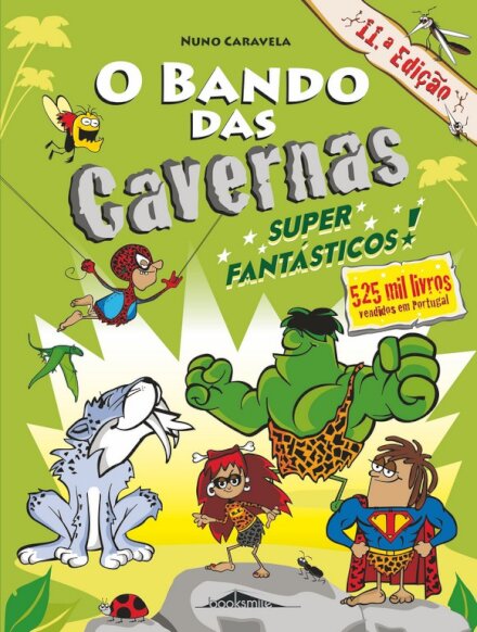 O Bando das Cavernas 5: Super Fantásticos!