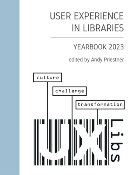 User Experience in Libraries Yearbook 2023