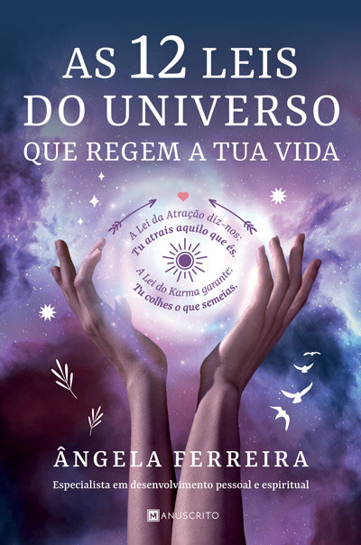 As 12 Leis Do Universo Que Regem A Tua Vida