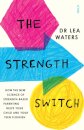 The Strength Switch