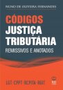 Códigos Justiça Tributária LGT CPPT RCPITA RGIT
