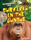 Survival in the Jungle