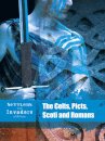 The Celts, Picts, Scoti and Romans