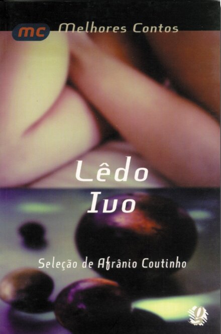 Melhores Contos Lêdo Ivo