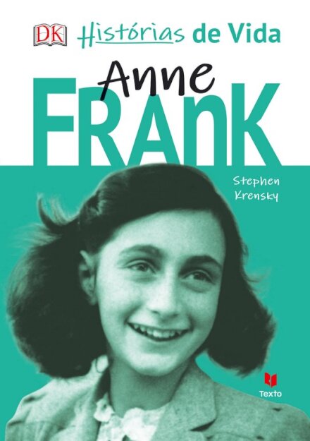Histórias de Vida - Anne Frank