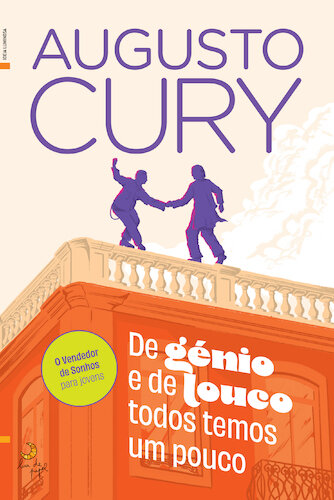 De Génio e de Louco Todos Temos um Pouco
