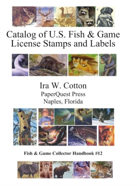 Catalog of U.S. Fish & Game License Stamps and Labels