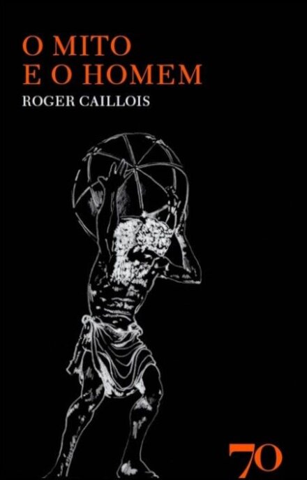 O Mito e o Homem