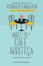 Antes Que O Café Arrefeça