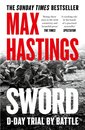 Sword D-Day Trial By Battle