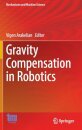 Gravity Compensation in Robotics