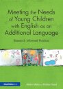 Meeting the Needs of Young Children with English as an Additional Language