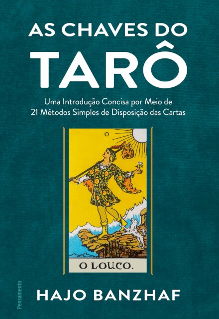 As Chaves Do Tarô: Introdução Concisa Por Meio De 21 Método