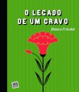 O Legado De Um Cravo