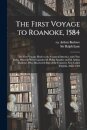 The First Voyage to Roanoke, 1584