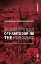 Disruption of Habits During the Pandemic