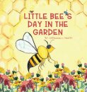 Little Bee's Day in the Garden