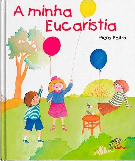 A Minha Eucaristia