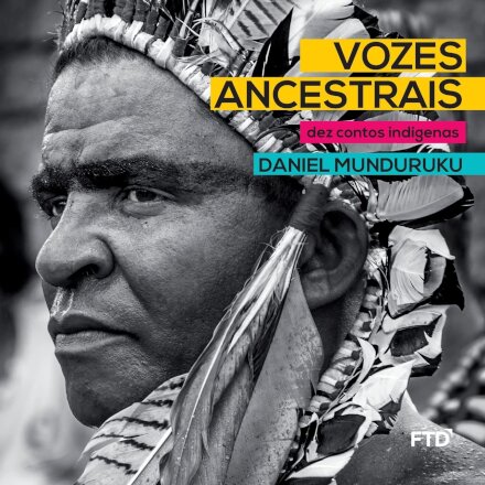 Vozes Ancestrais: Dez Contos Indígenas